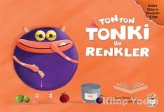 Tonton Tonki İle Renkler (Delikli Sürpriz Pencereli Kitap) - 1