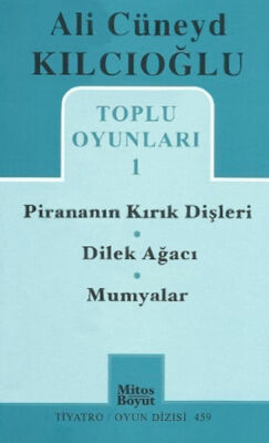 Toplu Oyunları -1 / Pirananın Kırık Dişleri - Dilek Ağacı - Mumyalar - 1