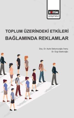 Toplum Üzerindeki Etkileri Bağlamında Reklamlar - 1