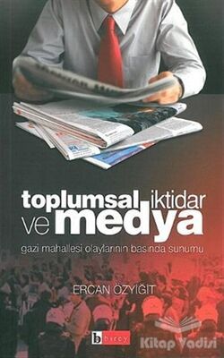 Toplumsal İktidar ve Medya - 1