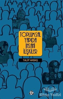 Toplumsal Yapıda İnsani İlişkiler - 1