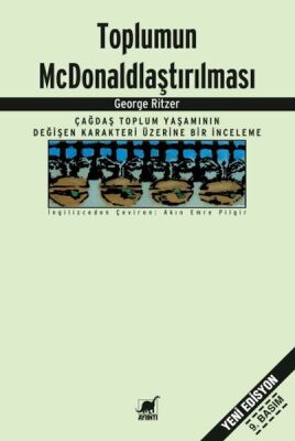 Toplumun McDonaldlaştırılması - 1