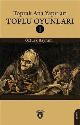 Toprak Ana Yapıtları Toplu Oyunları 1 - Dorlion Yayınları