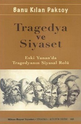 Tragedya ve Siyaset - Mitos Boyut Yayınları