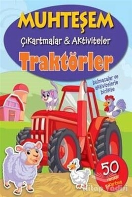 Traktörler - Muhteşem Çıkartmalar ve Aktiviteler - Parıltı Yayınları