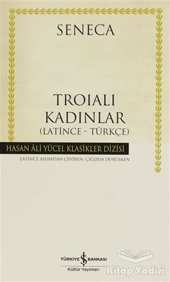 Troialı Kadınlar (Latince - Türkçe) - 1