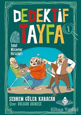 Tuhaf Mücevher Hırsızları - Dedektif Tayfa 1 - Uğurböceği Yayınları