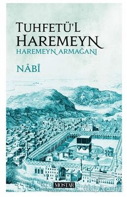 Tuhfetü'l Haremeyn - Haremeyn Armağanı - 1