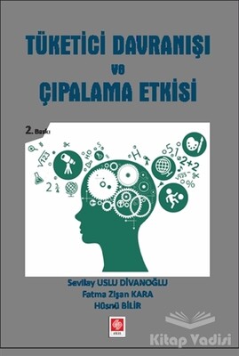 Tüketici Davranışı ve Çıpalama Etkisi - Ekin Yayınevi