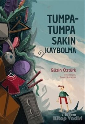 Tumpa-tumpa Sakın Kaybolma - 1