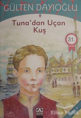 Tuna’dan Uçan Kuş - Altın Kitaplar Yayınevi