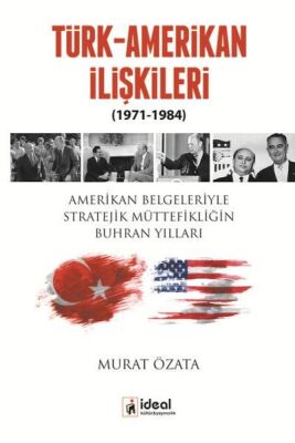 Türk-Amerikan İlişkileri (1971-1984) - 1