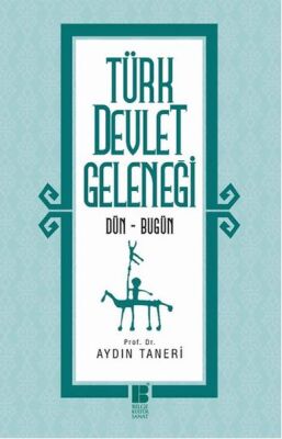 Türk Devlet Geleneği - 1