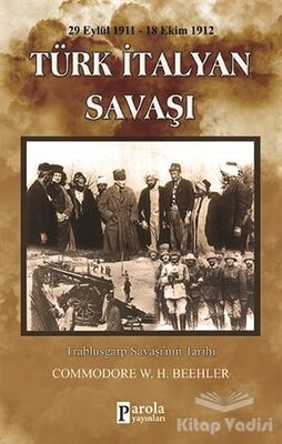 Türk-İtalyan Savaşı (29 Eylül 1911-18 Ekim 1912) - 1