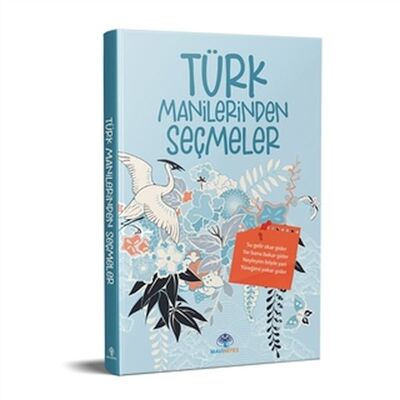 Türk Manilerinden Seçmeler - 1