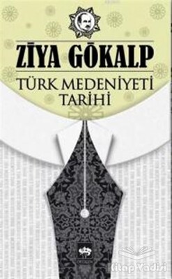 Türk Medeniyeti Tarihi - Ötüken Neşriyat