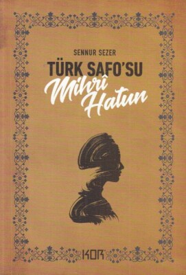 Türk Safo'su Mihri Hatun - Kor Kitap
