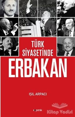 Türk Siyasetinde Erbakan - 1