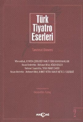 Türk Tiyatro Eserleri 2 Tanzimat Dönemi - 1