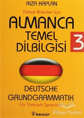 Türkçe Bilenler İçin Almanca Temel Dilbilgisi - 3 - İnkılap Kitabevi