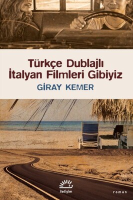 Türkçe Dublajlı İtalyan Filmleri Gibiyiz - İletişim Yayınları