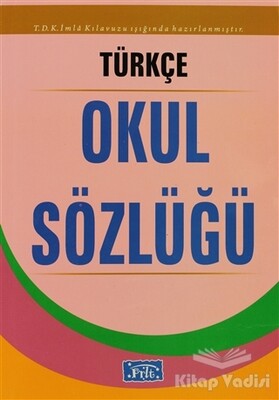 Türkçe Okul Sözlüğü - Parıltı Yayınları