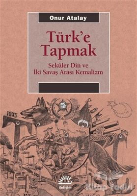 Türk'e Tapmak - 1