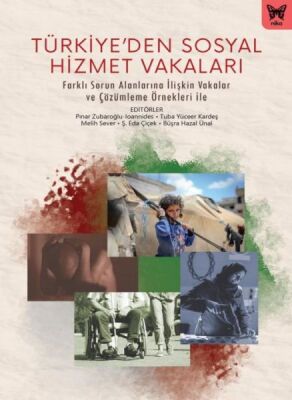 Türkiye’ den Sosyal Hizmet Vakaları - 1