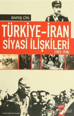 Türkiye-İran Siyasi İlişkileri (1923 1938) - 1