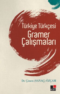 Türkiye Türkçesi Gramer Çalışmaları - 1