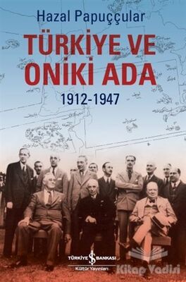 Türkiye ve Oniki Ada 1912-1947 - 1