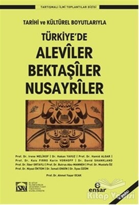 Türkiye'de Aleviler Bektaşiler Nusayriler - Ensar Neşriyat