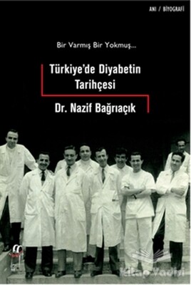 Türkiye'de Diyabetin Tarihçesi - Oğlak Yayınları