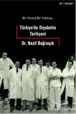 Türkiye'de Diyabetin Tarihçesi - 1