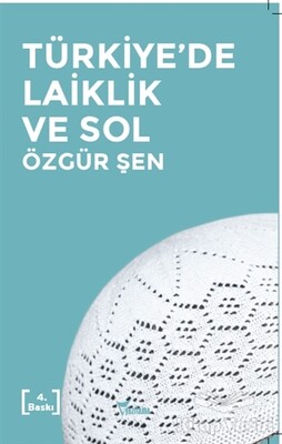 Türkiye'de Laiklik ve Sol - Yazılama Yayınevi