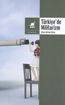 Türkiye'de Militarizm - 1