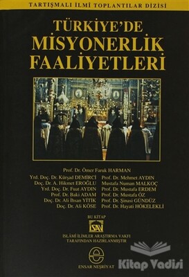 Türkiye’de Misyonerlik Faaliyetleri - Ensar Neşriyat