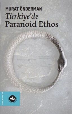 Türkiye'de Paranoid Ethos - 2