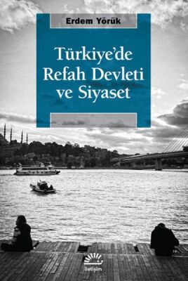 Tu¨rkiye’de Refah Devleti ve Siyaset - 1