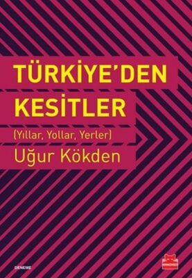 Türkiye'den Kesitler - 1