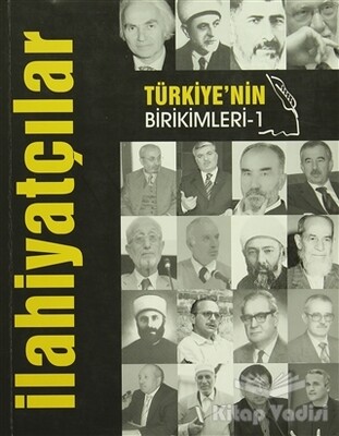 Türkiye'nin Birikimleri 1 - İlahiyatçılar - İlke Yayıncılık