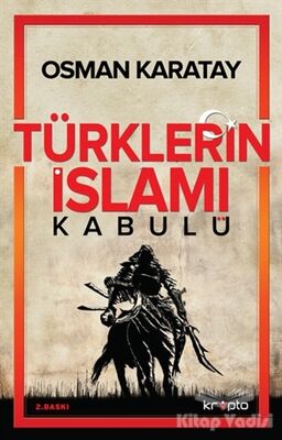 Türklerin İslamı Kabulü - 1