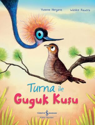 Turna İle Guguk Kuşu - 1