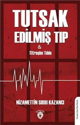 Tutsak Edilmiş Tıp - Dorlion Yayınları