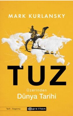 Tuz Üzerinden Dünya Tarihi - 1