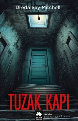 Tuzak Kapı - Eksik Parça Yayınları