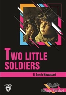 Two Little Soldiers Stage 1 (İngilizce Hikaye) - Dorlion Yayınları