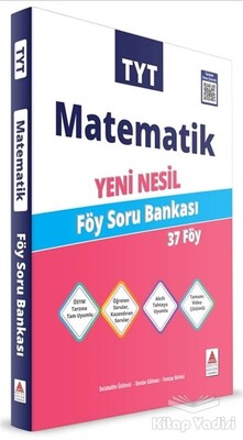 TYT Matematik Yeni Nesil Föy Soru Bankası - Delta Kültür Yayınevi
