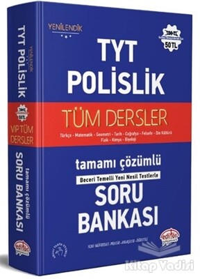 TYT - Polislik Tüm Dersler Tamamı Çözümlü Soru Bankası - Editör Yayınları