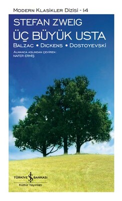 Üç Büyük Usta - Modern Klasikler Dizisi (Ciltli) - İş Bankası Kültür Yayınları